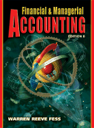 Financial and Managerial Accounting - Warren, Carl S, Dr., and Fess, Philip E, and Reeve, James M, Dr.