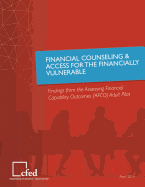 Financial Counseling & Access for the Financially Vulnerable: Findings from the Assessing Financial Outcomes (Afco) Adult Pilot