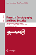 Financial Cryptography and Data Security: 20th International Conference, FC 2016, Christ Church, Barbados, February 22-26, 2016, Revised Selected Papers