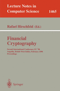 Financial Cryptography: First International Conference, FC '97, Anguilla, British West Indies, February 24-28, 1997. Proceedings - Hirschfeld, Rafael (Editor)