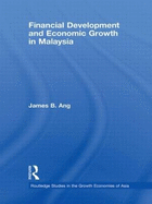 Financial Development and Economic Growth in Malaysia