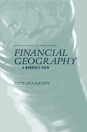 Financial Geography: A Banker's View