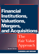 Financial Institutions, Valuations, Mergers, and Acquisitions: The Fair Value Approach