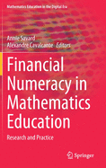 Financial Numeracy in Mathematics Education: Research and Practice