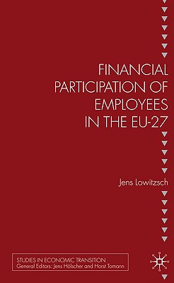 Financial Participation of Employees in the EU-27 - Lowitzsch, J