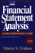 Financial Statement Analysis, University Edition: A Practitioner's Guide - Fridson, Martin S