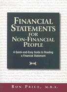 Financial Statements for Non-Financial People: A Quick-And-Easy Guide to Reading a Financial Statement