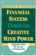 Financial Success Through Creative Mind Power
