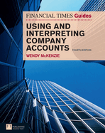 Financial Times Guide to Using and Interpreting Company Accounts, The (Book)