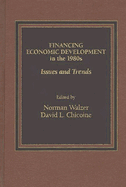 Financing Economic Development in the 1980s: Issues and Trends