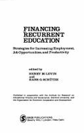 Financing Recurrent Education: Strategies for Increasing Employment, Job Opportunities, and Productivity