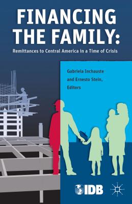 Financing the Family: Remittances to Central America in a Time of Crisis - Inter-American Development Bank