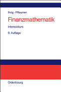 Finanzmathematik: Intensivkurs