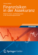 Finanzrisiken in Der Assekuranz: Moderne Finanz- Und Risikokonzepte in Der Versicherungswirtschaft