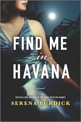 Find Me in Havana - Burdick, Serena