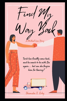 Find My Way Back: A McNeal Love Story - Erby, Shameka S