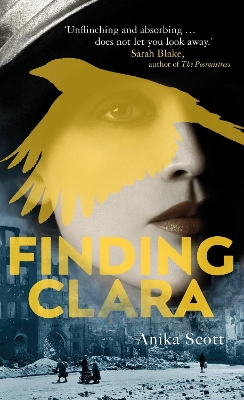 Finding Clara: a page-turning epic set in the aftermath of World War II - Scott, Anika