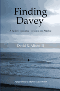 Finding Davey: A father's search for his son in the afterlife