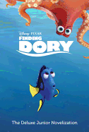 Finding Dory (Disney/Pixar Finding Dory): The Deluxe Junior Novelization