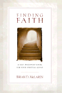Finding Faith: A Self-Discovery Guide for Your Spiritual Quest