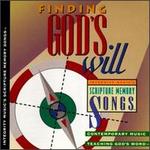 Finding God's Will: Integrity Music's Scripture Memory Songs