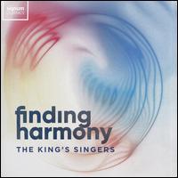 Finding Harmony - King's Singers (choir, chorus)