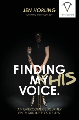 Finding His Voice - Horling, Jen, and Johnson, Dani (Foreword by)