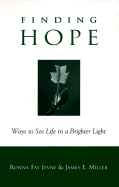 Finding Hope: Ways to See Life in a Brighter Light