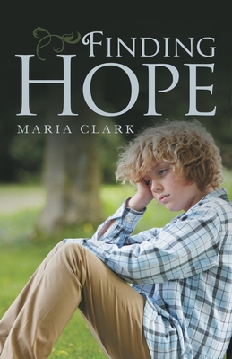 Finding Hope - Clark, Maria