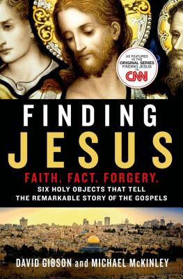 Finding Jesus: Faith. Fact. Forgery. - Gibson, David