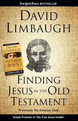 Finding Jesus in the Old Testament - Limbaugh, David