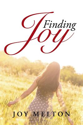 Finding Joy - Melton, Joy