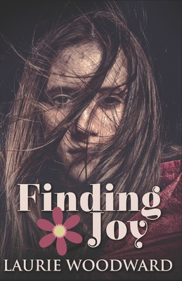 Finding Joy - Woodward, Laurie