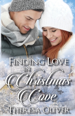 Finding Love in Christmas Cove: Clean Holiday Romance - Oliver, Theresa