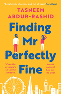 Finding Mr Perfectly Fine: 'I loved it. Utterly charming' Jenny Colgan, the freshest and funniest romcom of 2022