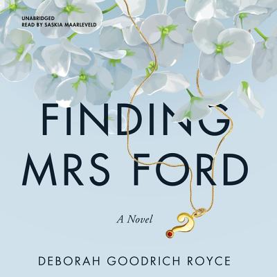 Finding Mrs. Ford - Royce, Deborah Goodrich, and Maarleveld, Saskia (Read by)