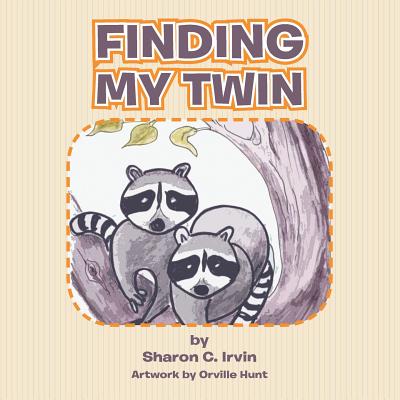 Finding My Twin - Irvin, Sharon C