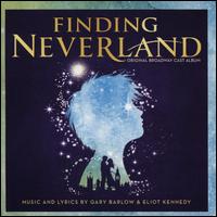 Finding Neverland: Original Broadway Cast Album - 