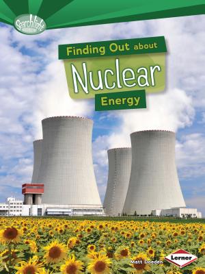 Finding Out about Nuclear Energy - Doeden, Matt