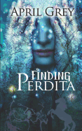 Finding Perdita