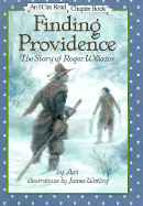 Finding Providence: The Story of Roger Williams