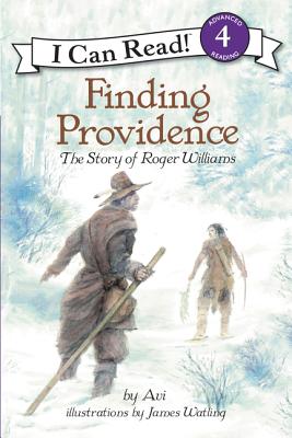 Finding Providence: The Story of Roger Williams - Avi