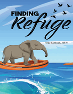 Finding Refuge; A Volunteer's Journey