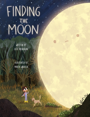 Finding The Moon - Garatea, Marta, and Orenshein, Jesse