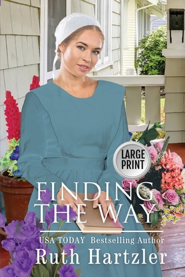 Finding the Way Large Print - Hartzler, Ruth