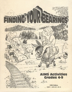 Finding Your Bearings: 1996 Edition - Wiebe, Ann, and Bezerra-Nader, Rosemarie