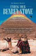 Finding Your Benben Stone: And Building Your Great Pyramid of Success