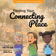 Finding Your Connecting Place