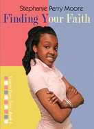 Finding Your Faith: Volume 1