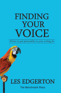 Finding Your Voice: How To Put Personality In Your Writing